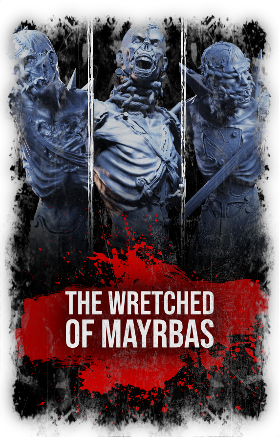 The Wretched of Mayrbas